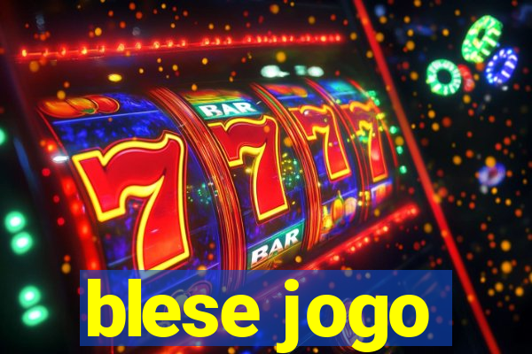blese jogo
